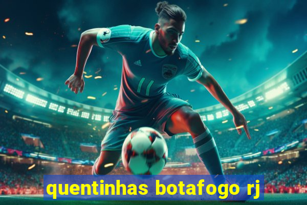 quentinhas botafogo rj